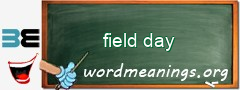 WordMeaning blackboard for field day